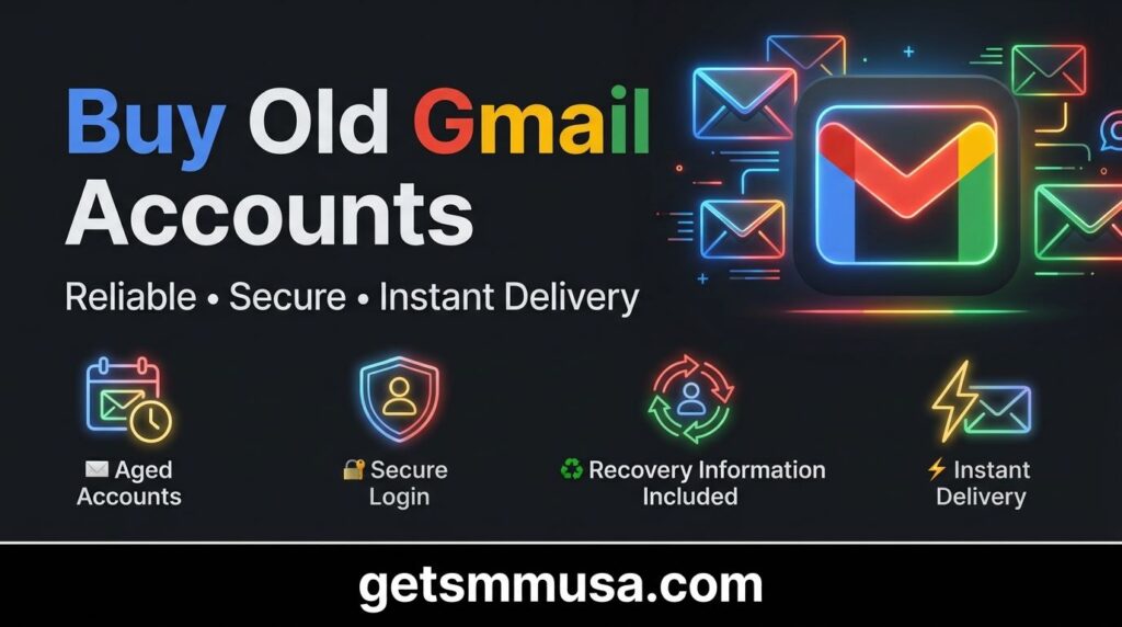 Buy Old Gmail Accounts